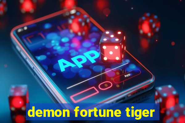 demon fortune tiger